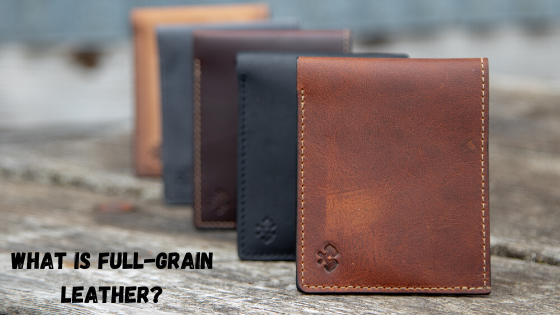 Full-Grain Leather Vs. Genuine Leather