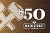 Main Street Forge Gift Card $50.00 USD Gift Card