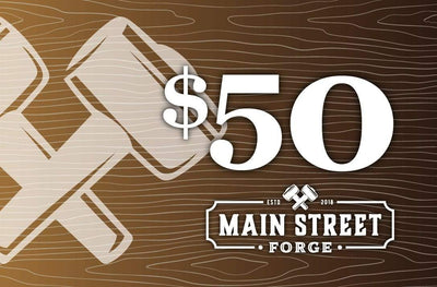 Main Street Forge Gift Card $50.00 USD Gift Card